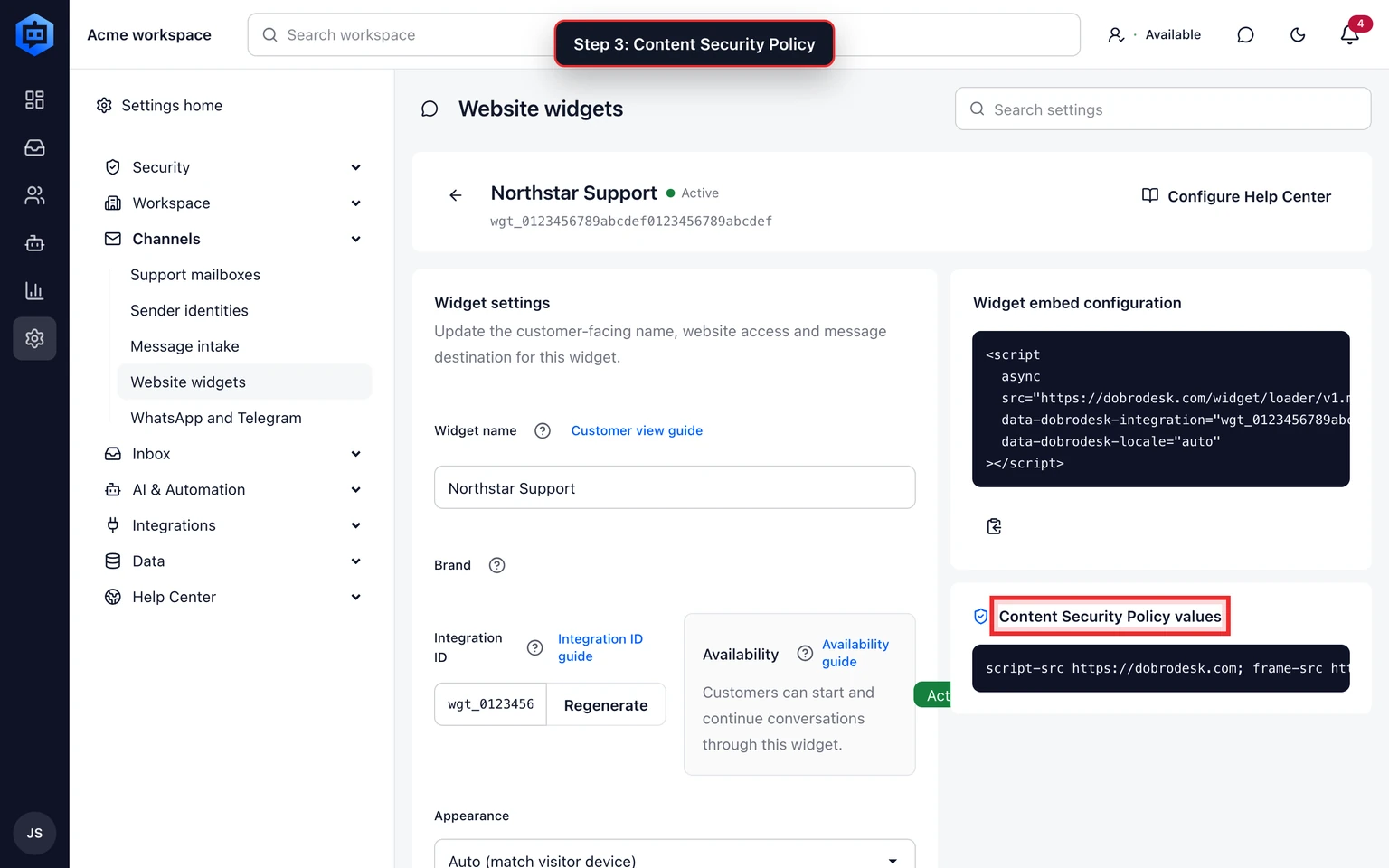 Set up the DobroDesk website widget: Add the Support button to your website, 5. Only use the advanced Content Security Policy instructions if your website administrator says CSP is enabled or the browser reports that DobroDesk was blocked.